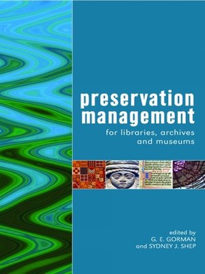 cover image of Preservation Management for Libraries, Archives and Museums